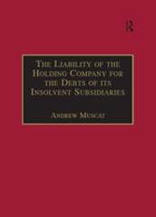 The Liability of the Holding Company for the Debts of its Insolvent Subsidiaries