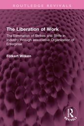 The Liberation of Work