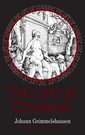 The Life of Courage