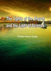 The Lights of the Church and the Light of Science