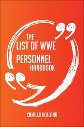 The List of WWE personnel Handbook - Everything You Need To Know About List of WWE personnel