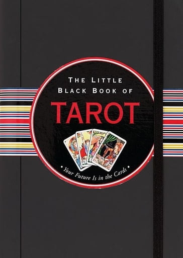 The Little Black Book of Tarot - Nannette Stone