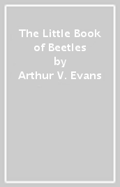 The Little Book of Beetles