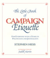 The Little Book of Campaign Etiquette