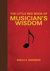The Little Red Book of Musician s Wisdom