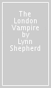 The London Vampire