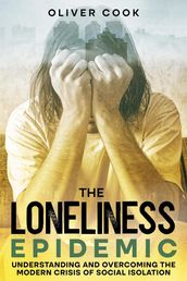 The Loneliness Epidemic