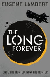The Long Forever (Sign of One trilogy)