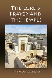 The Lord s Prayer and the Temple