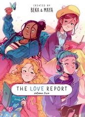 The Love Report Volume 2