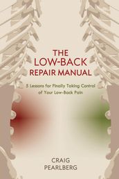 The Low-Back Repair Manual