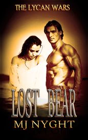 The Lycan Wars. Lost Bear
