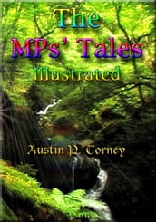 The MP s Tales Illustrated