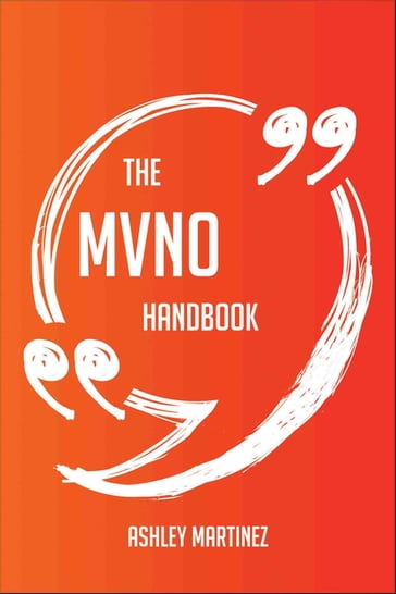 The MVNO Handbook - Everything You Need To Know About MVNO - Ashley Martinez