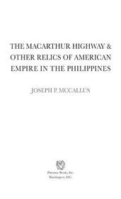 The MacArthur Highway and Other Relics of American Empire in the Philippines