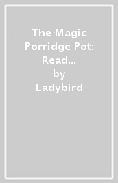 The Magic Porridge Pot: Read It Yourself - Level 1 Early Reader