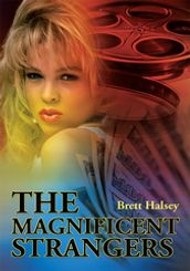 The Magnificent Strangers