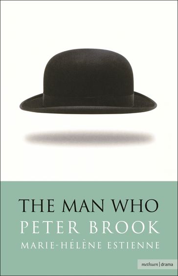 The Man Who - Mr Peter Brook