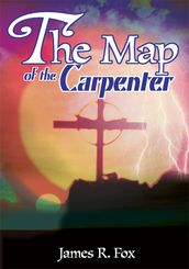 The Map of the Carpenter