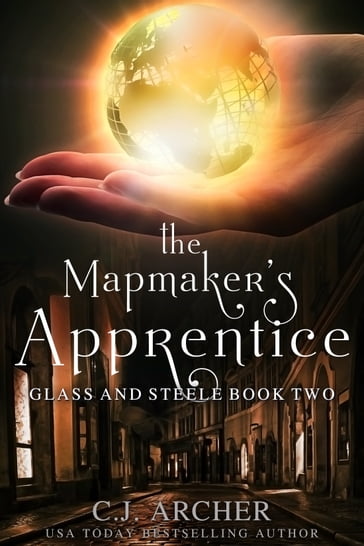 The Mapmaker's Apprentice - C.J. Archer