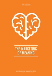 The Marketing of Meaning