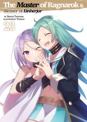 The Master of Ragnarok & Blesser of Einherjar: Volume 23