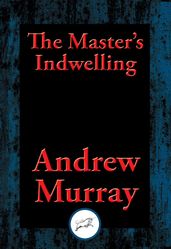 The Master s Indwelling