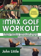 The Max Golf Workout