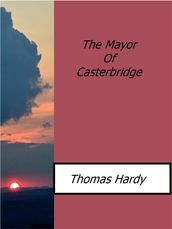 The Mayor Of Casterbridge