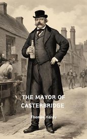 The Mayor of Casterbridge (Annotated)