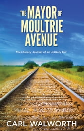 The Mayor of Moultrie Avenue