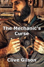 The Mechanic s Curse