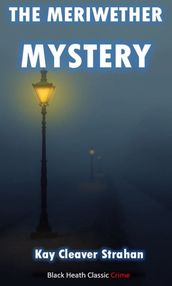 The Meriwether Mystery