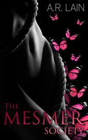 The Mesmer Society - Part 1 (A New-Adult BDSM Erotic Romance)