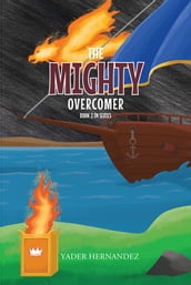 The Mighty: Overcomer