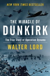 The Miracle of Dunkirk