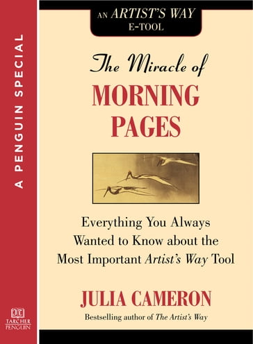 The Miracle of Morning Pages - Julia Cameron