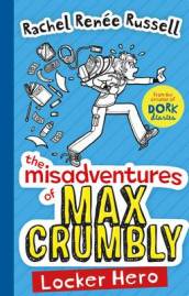 The Misadventures of Max Crumbly 1