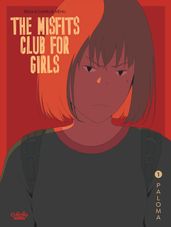 The Misfits Club for Girls - Volume 1 - Paloma