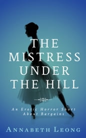 The Mistress Under the Hill