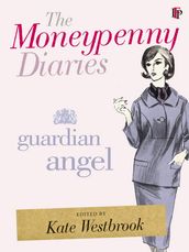 The Moneypenny Diaries: Guardian Angel