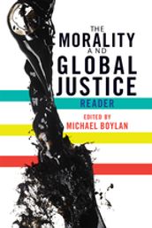 The Morality and Global Justice Reader