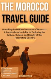 The Morocco Travel Guide