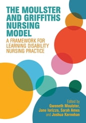 The Moulster and Griffiths Learning Disability Nursing Model