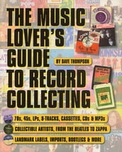 The Music Lover s Guide to Record Collecting