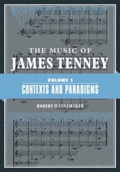 The Music of James Tenney