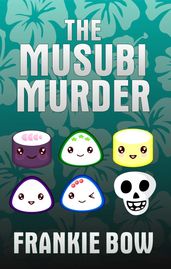 The Musubi Murder