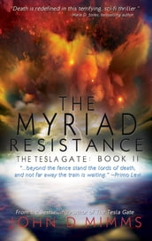 The Myriad Resistance