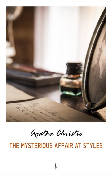 The Mysterious Affair at Styles (Hercule Poirot series) - Agatha Christie