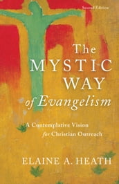 The Mystic Way of Evangelism